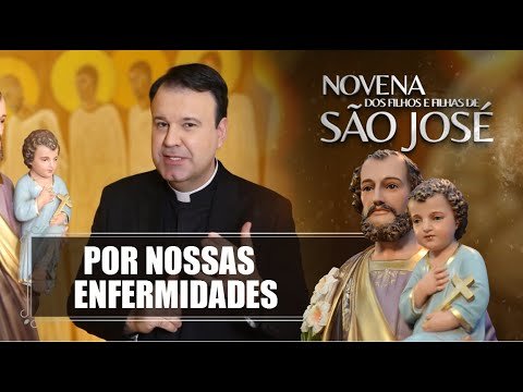 Novena dos Filhos e Filhas de São José – 24/07/2022