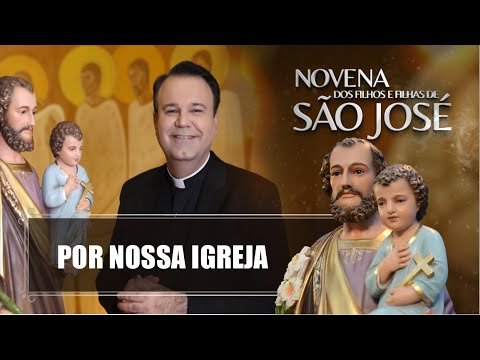 Novena dos Filhos e Filhas de São José – 28/07/2022