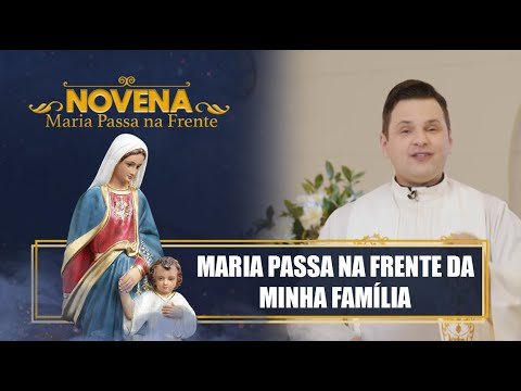 Novena Maria Passa na Frente – 30/07/22