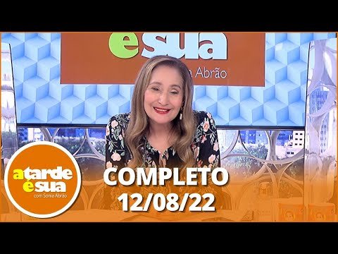 A Tarde é Sua: Polêmica entre Karina Bacchi e Amaury Nunes; Faa Morena (12/08/22) | Completo