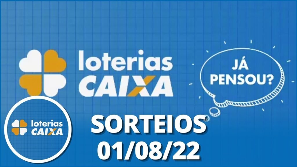 Loterias CAIXA: Quina, Super Sete, Lotofácil e mais 01/08/2022