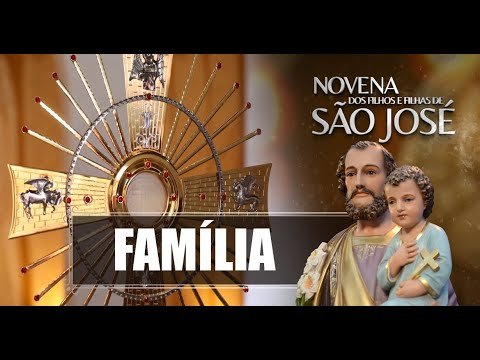 Novena dos Filhos e Filhas de São José – 16/08/2022