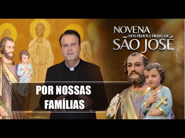 Novena dos Filhos e Filhas de São José – 07/08/2022