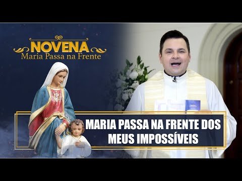 Novena Maria Passa na Frente – 04/08/22