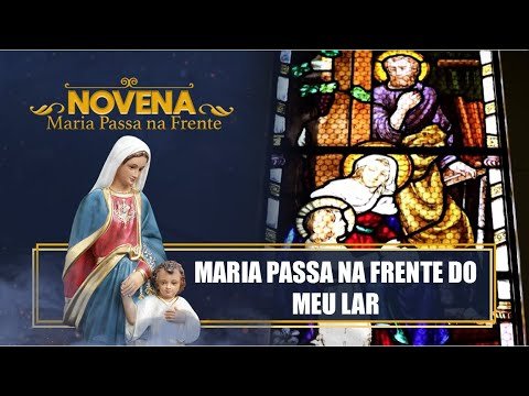 Novena Maria Passa na Frente – 11/08/22