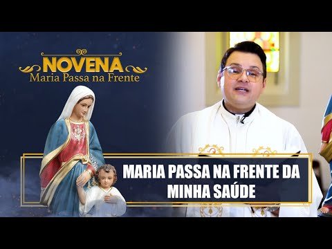 Novena Maria Passa na Frente – 10/08/22