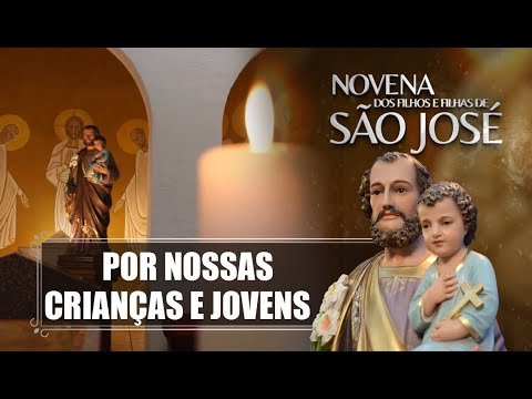 Novena dos Filhos e Filhas de São José – 15/09/2022