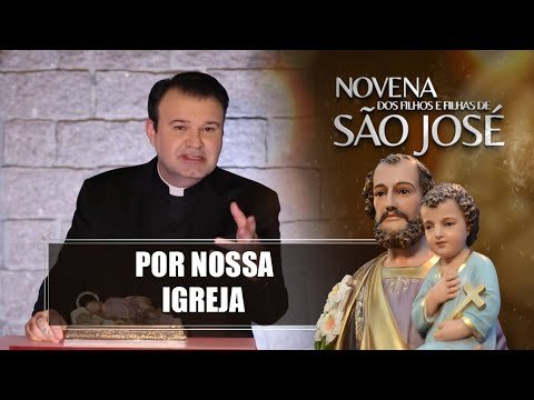 Novena dos Filhos e Filhas de São José – 20/09/2022