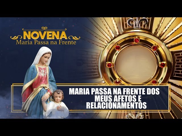 Novena Maria Passa na Frente – 02/09/22