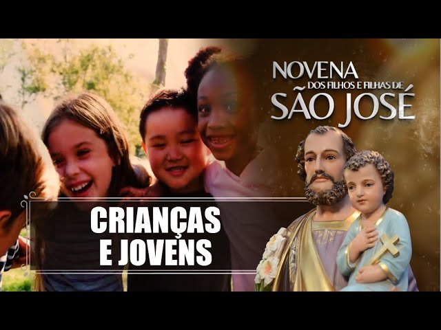 Novena dos Filhos e Filhas de São José – 30/10/2022