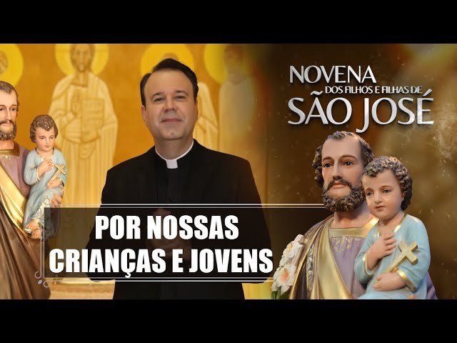 Novena dos Filhos e Filhas de São José – 03/10/2022